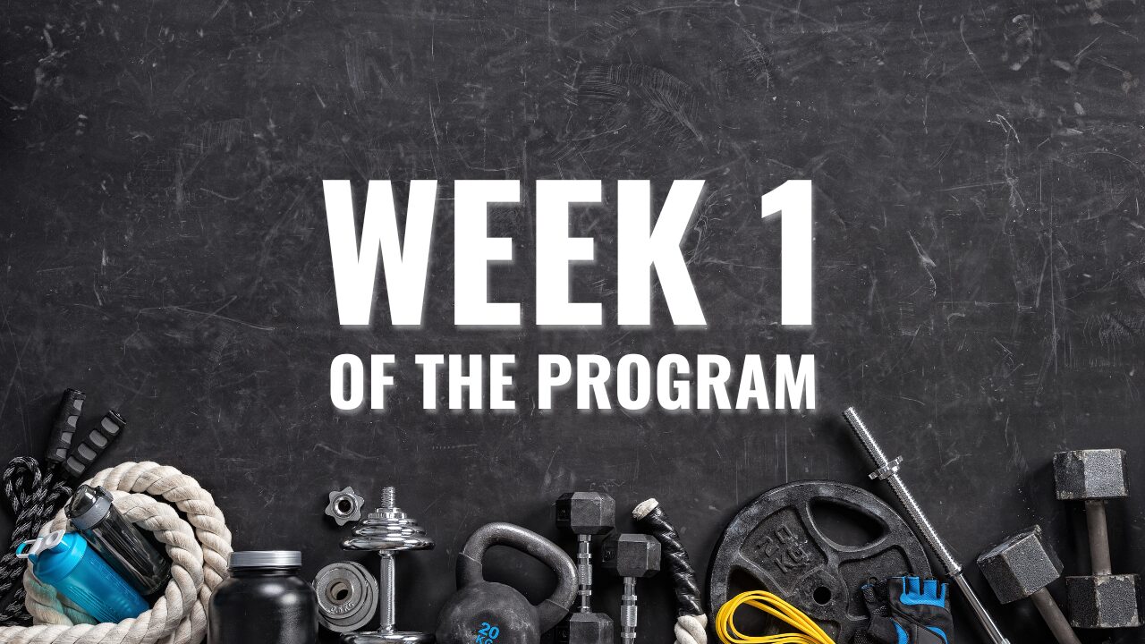 WEEK 1 OF THE PROGRAM – Gunning 4 Fitness